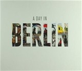 A Day In Berlin