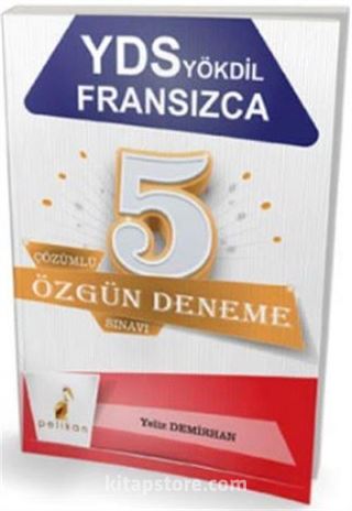 YDS YÖKDİL Fransızca 5 Çözümlü Özgün Deneme Sınavı