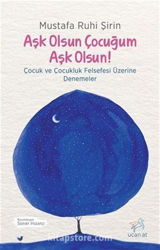 Aşk Olsun Çocuğum Aşk Olsun!