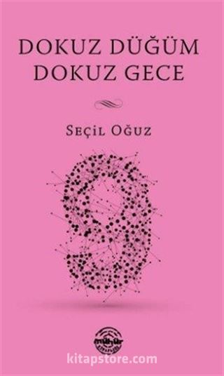 Dokuz Düğüm Dokuz Gece