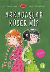 Arkadaşlar Küser Mi? / 1 B Sınıfı