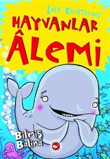 Hayvanlar Alemi (4. Kitap) / Bilmiş Balina