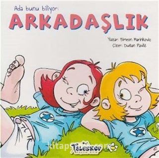 Ada Bunu Biliyor / Arkadaşlık