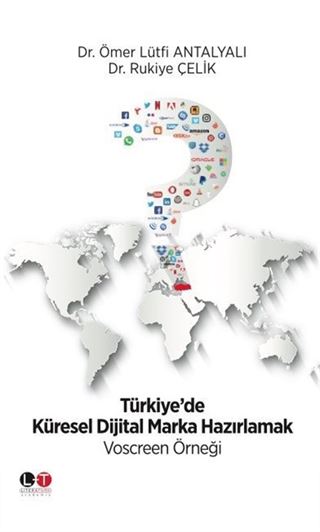 Türkiye'de Küresel Dijital Marka Hazırlamak