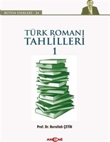 Türk Roman Tahlilleri 1