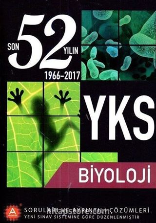 YKS Son 52 Yılın Biyoloji Soruları ve Ayrıntılı Çözümleri