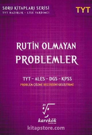 TYT Rutin Olmayan Problemler
