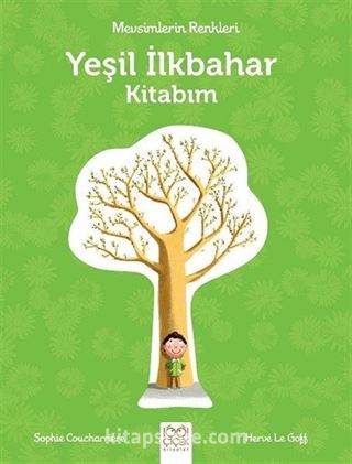 Mevsimlerin Renkleri - Yeşil İlkbahar Kitabım