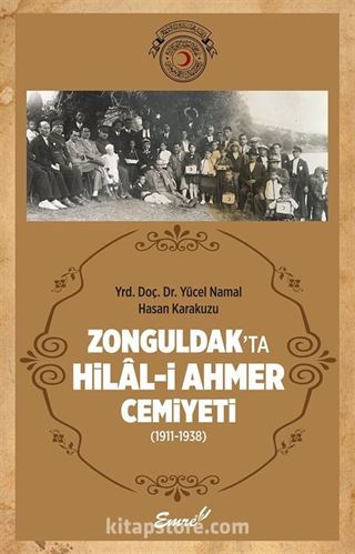 Zonguldak'ta Hilal-i Ahmer Cemiyeti (1911-1938)