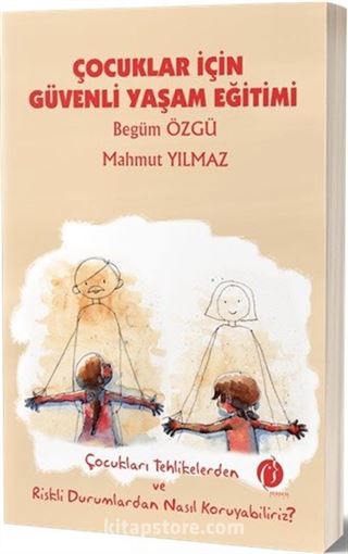 Çocuklar İçin Güvenli Yaşam Eğitimi