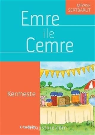 Emre ile Cemre 8 / Kermeste