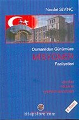 Osmanlıdan Günümüze Misyoner Faaliyetleri