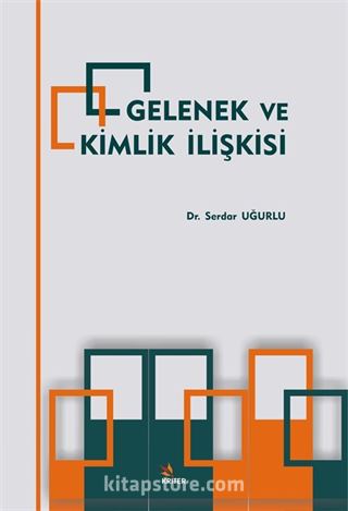 Gelenek ve Kimlik İlişkisi