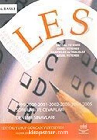 LES Konu Anlatımlı-1999-2000-2001-2002-2003-2004-2005 Soruları ve Cevapları