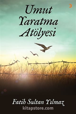 Umut Yaratma Atölyesi