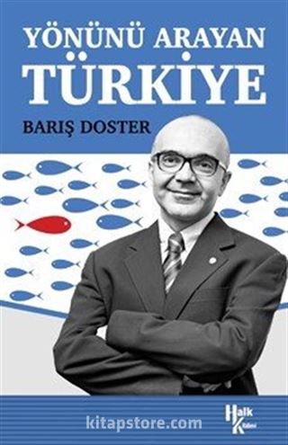 Yönünü Arayan Türkiye