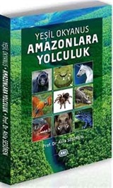 Yeşil Okyanus Amazonlara Yolculuk