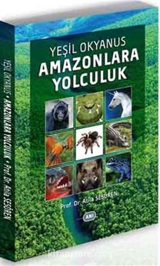 Yeşil Okyanus Amazonlara Yolculuk