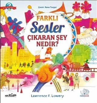 Farklı Sesler Çıkaran Şey Nedir?