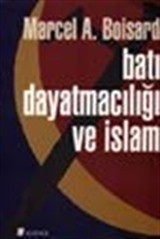 Batı Dayatmacılığı ve İslam