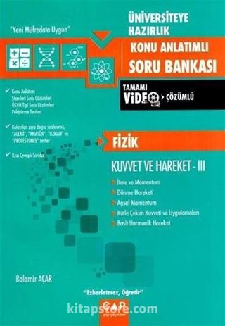 Üniversiteye Hazırlık Fizik Kuvvet ve Hareket 3 Konu Anlatımlı Soru Bankası