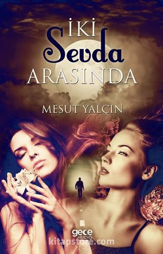 İki Sevda Arasında