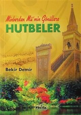 Minberden Mü'min Gönüllere Hutbeler