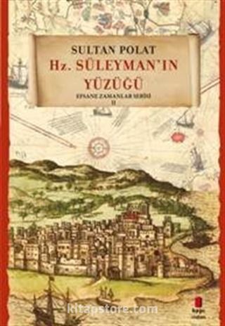 Hz. Süleyman'ın Yüzüğü 2