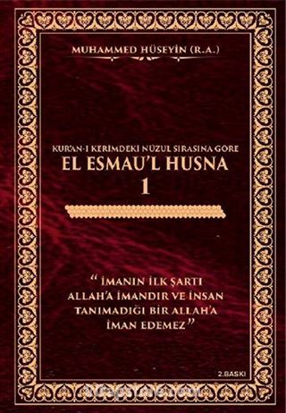 Kur'an-ı Kerim'deki Nüzul Sırasına Göre El Esmau'l Husna 1 (Ciltli)