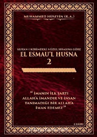 Kur'an-ı Kerim'deki Nüzul Sırasına Göre El Esmau'l Husna 2 (Ciltli)