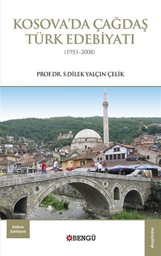 Kosova'da Çağdaş Türk Edebiyati (1951-2008)