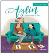 Aylin / Anneanneyle Bir Gün