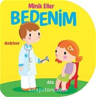 Minik Eller - Bedenim