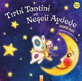 Tırtıl Tontini ve Neşeli Aydede