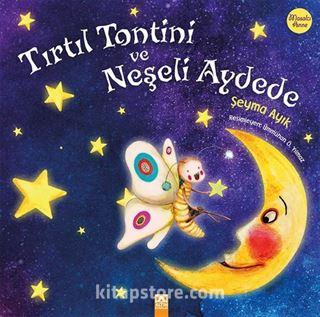 Tırtıl Tontini ve Neşeli Aydede