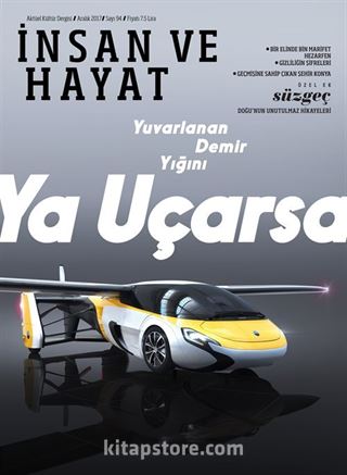 İnsan ve Hayat Dergisi Sayı:94 Aralık 2017