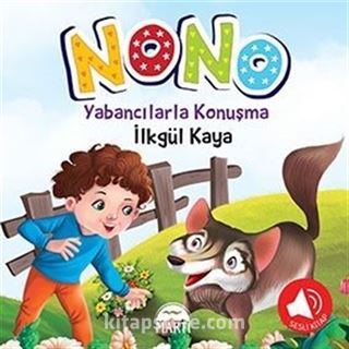 Nono 3 / Yabancılarla Konuşma