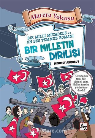 Bir Milletin Dirilişi / Macera Yolcusu