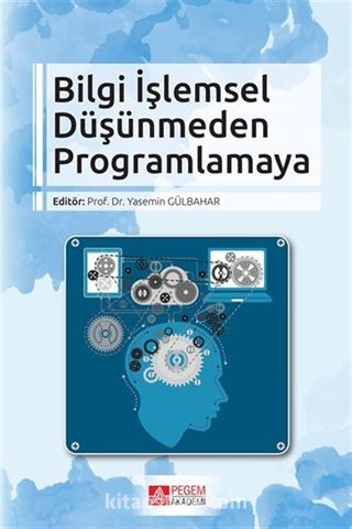 Bilgi İşlemsel Düşünmeden Programlamaya