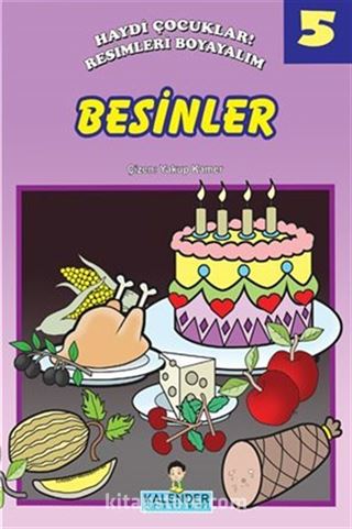 Besinler / Haydi Çocuklar! Resimleri Boyayalım 2