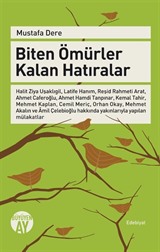 Biten Ömürler Kalan Hatıralar