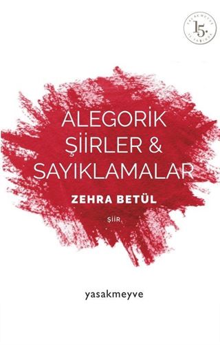 Alegorik Şiirler - Sayıklamalar