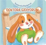 Tavşancıkla Büyüyorum / Doktora Gidiyorum