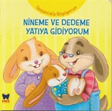 Tavşancıkla Büyüyorum / Nineme ve Dedeme Yatıya Gidiyorum