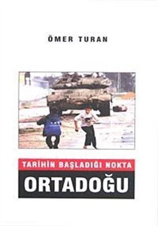 Tarihin Başladığı Nokta Ortadoğu