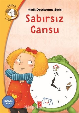 Sabırsız Cansu Konu: Sabır / Minik Dostlarımız Serisi