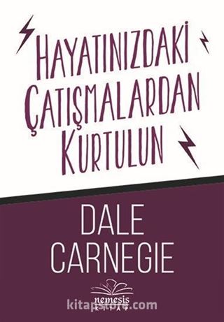 Hayatınızdaki Çatışmalardan Kurtulun