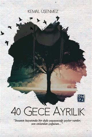 40 Gece Ayrılık