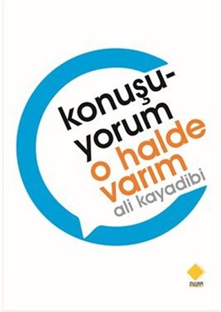 Konuşuyorum O Halde Varım