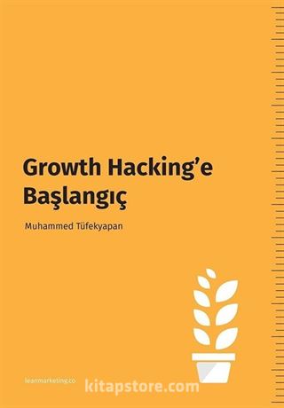 Growth Hacking'e Başlangıç